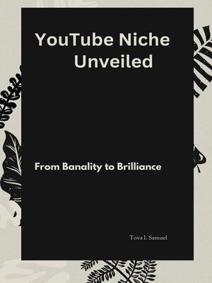 cover image of YouTube Niche unveiled
